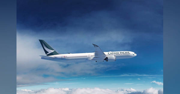 キャセイパシフィック航空、777Xを追加発注 アジア太平洋最大の