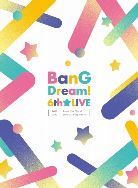ブシロード、「BanG Dream! 6th☆LIVE」のBlu-rayを本日発売！　初回生産分にはRASの単独ライブ「Craziness」抽選応募申込券を封入