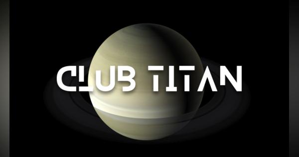 Zoomでクラブに参加　「CLUB TITAN」オープン
