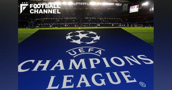 UEFA、8月8日のCL再開を検討か？1試合制を導入へ【欧州CL】