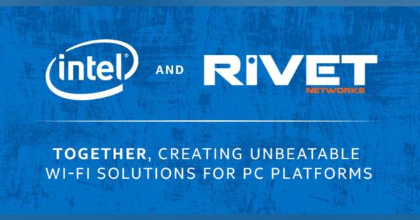 Intel、Wi-Fiポートフォリオ強化目的でKillerブランドのRivet Networks買収