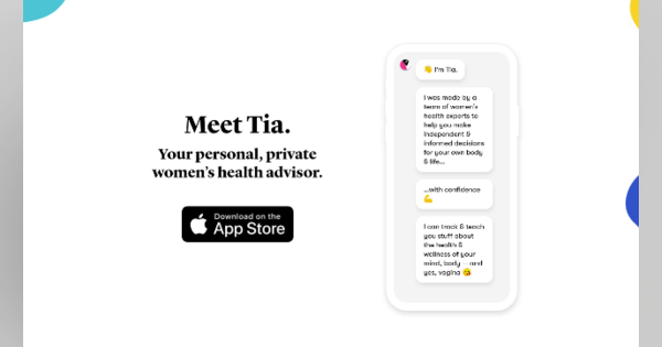チャットアプリ＋クリニックで女性の健康をワンストップサポートする「Tia」