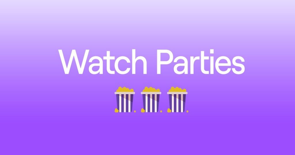 twitch、「ウォッチパーティ」開始　コミュニティと映画鑑賞が可能に