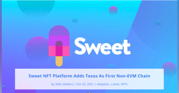 Sweet、同社のNFTプラットフォームにTezosを追加！　 マクラーレンのファン・エクスペリエンスを公開！