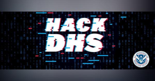 米国土安全保障省、バグ報奨金制度「Hack DHS」開始