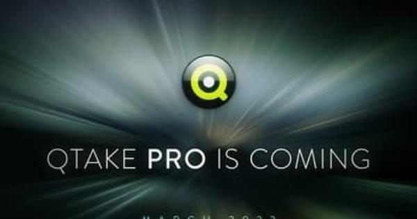 IN2CORE、「QTAKE Pro」発表。新ライセンス形態を採用