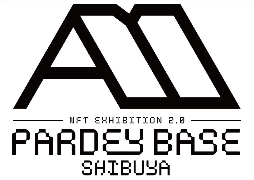 PARTY、「PARDEY BASE SHIBUYA -NFT展示2.0-」を開催　NFT×渋谷をテーマ