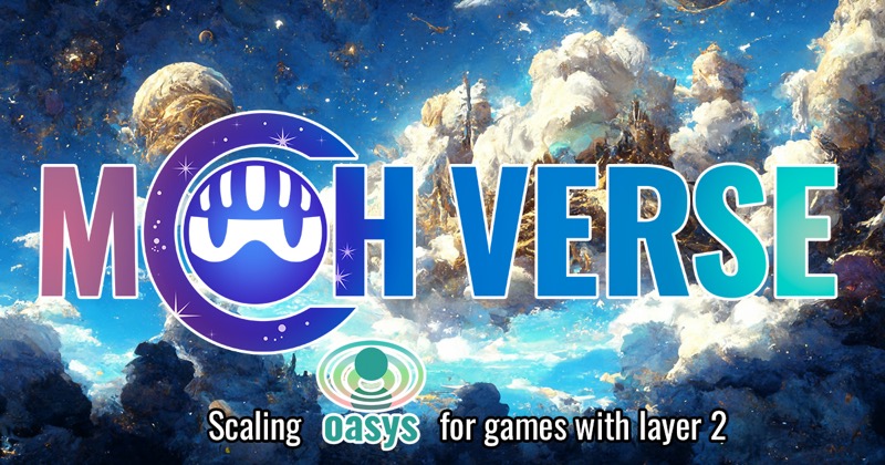 「MCH Verse」が本格稼働　ゲーム特化ブロックチェーン「Oasys」のL2で開発運用、新規2タイトルのリリースも決定