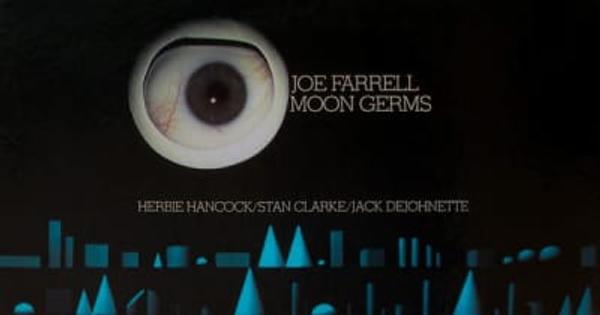 「Moon　Germs」（1973年、CTIレーベル）　J・ファレル　音楽性を主張　平戸祐介のJAZZ　COMBO・24