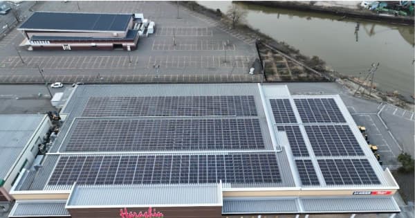 原信、新潟県内の11店に太陽光発電設備導入　PPAモデルで