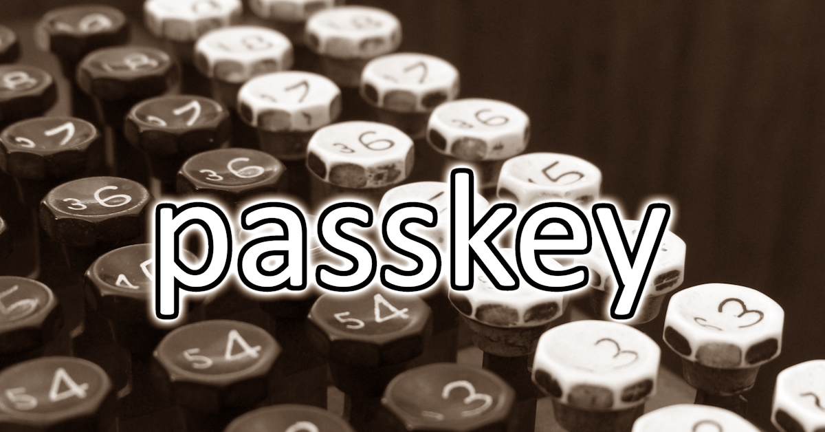 「パスキー」とパスワードは何が違う？　Googleや任天堂が選択した理由