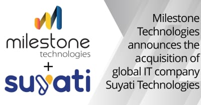 マイルストーン・テクノロジーズ、マイクロソフトやクラウド技術、セールスフォース・プラットフォーム、データエンジニアリング、アドバンスドアナリティクスに関して豊富な専門知識を持つグローバルITソリューション企業のSuyati Technologiesを買収