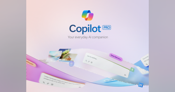マイクロソフト、Copilotの有料版「Copilot Pro」を発表