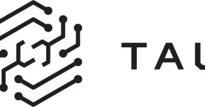 Tau Group、成長促進と生産能力強化のためのシリーズBラウンドで1100万ユーロの資金調達を完了