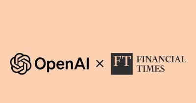 OpenAI、フィナンシャル・タイムズと提携　ChatGPTで情報活用