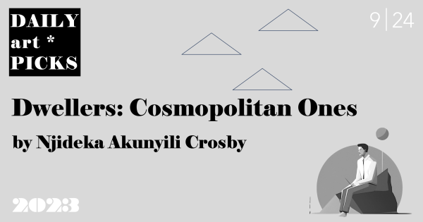 【DAILY art PICKS】折り畳まれた歴史 : " Dwellers: Cosmopolitan Ones" by Njideka Akunyili Crosby | 20230924